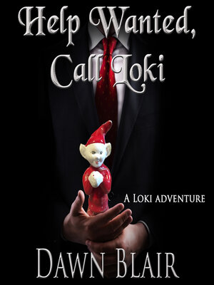 cover image of Help Wanted, Call Loki